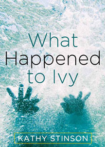 What Happened to Ivy by Kathy Stinson