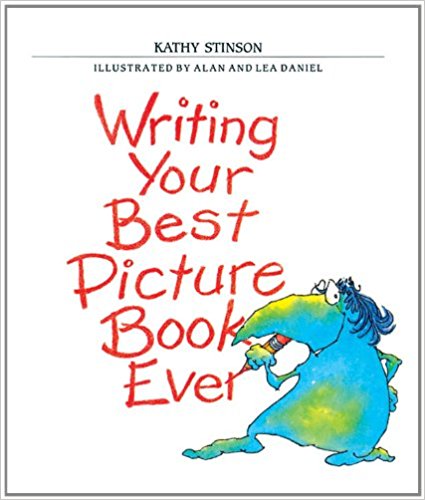 Writing Your Best Picture Book Ever