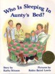 Who is Sleeping in Aunty's Bed?