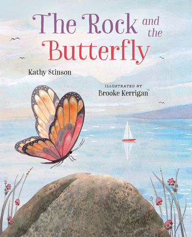 Cover image of The Rock and the Butterfly by Kathy Stinson, illustrated by Brooke Kerrigan