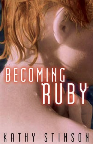 Cover of Becoming Ruby by Kathy Stinson