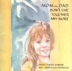 Mom and Dad Don't Live Together Anymore original front cover