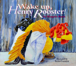 Wake-Up-Henry-Rooster Wake-Up-Henry-Rooster